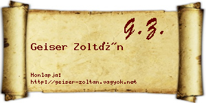 Geiser Zoltán névjegykártya